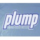 Plump: supa umba lumba. PWD