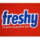 Freshy: I'm got to be good for you. RED