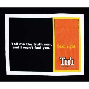 Tu'i: Tell me the truth son. BLK