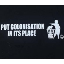 Put Colonisation in its place | T-Shirts | Unisex T's