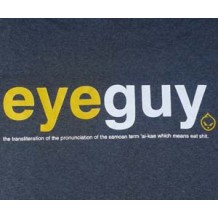 EYEGUY: the transliteration of the pronunciation of the Samoan term 'ai-kae which means eat shit. Charcoal. | T-Shirts | Unisex T's