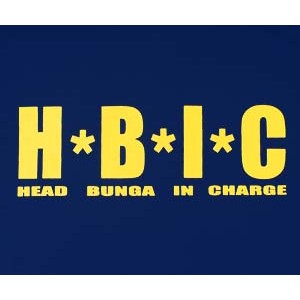 HBIC Head Bunga In Charge. NAV